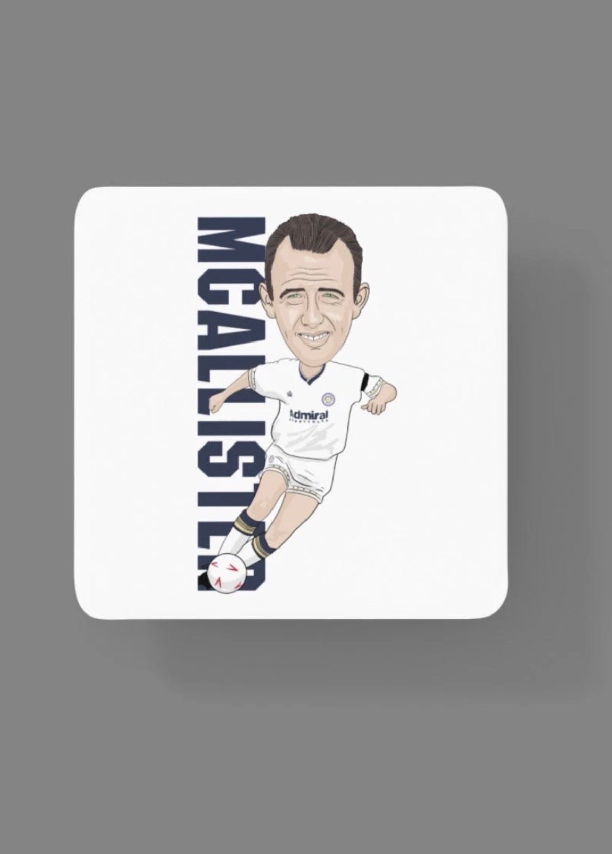 Gary McAllister Leeds United Coaster - Unofficial Football Cartoon Graphic Art MDF